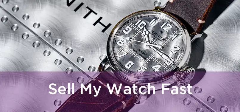  Sell My Watch Fast 