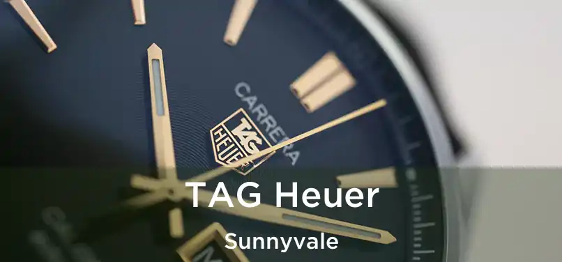  TAG Heuer Sunnyvale