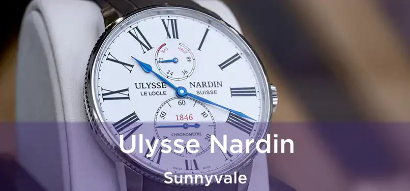  Ulysse Nardin Sunnyvale